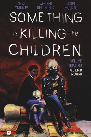 Immagine di SOMETHING IS KILLING THE CHILDREN - VOLUME 4