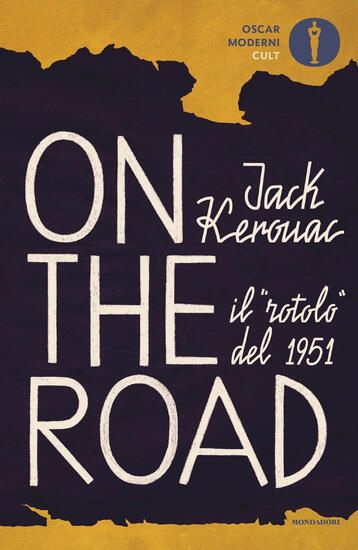 Immagine di ON THE ROAD. IL «ROTOLO» DEL 1951