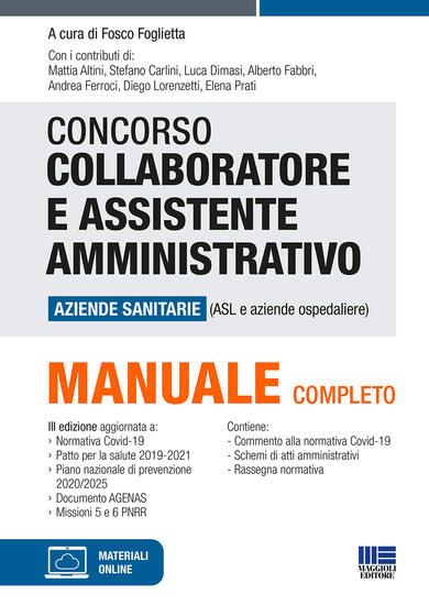 Immagine di CONCORSO PER COLLABORATORE E ASSISTENTE AMMINISTRATIVO NELLE AZIENDE SANITARIE ASL - MANUALE