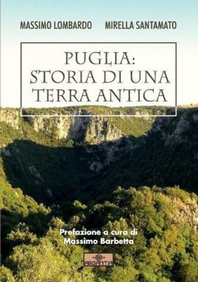 Immagine di PUGLIA: STORIA DI UNA TERRA ANTICA