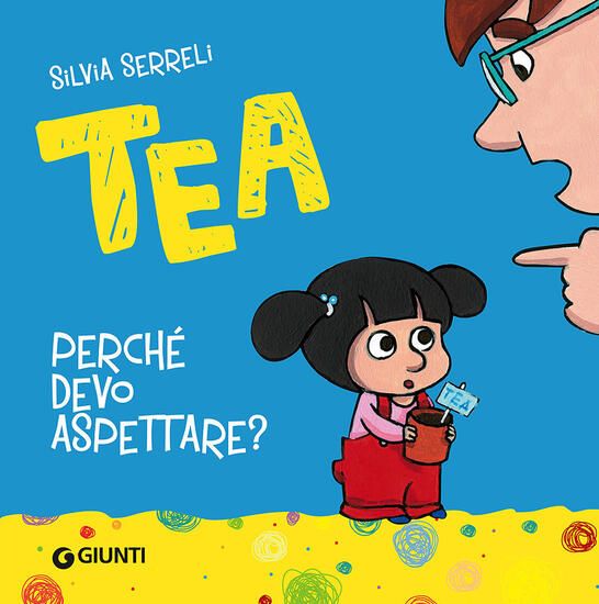 Immagine di PERCHE` DEVO ASPETTARE? TEA.