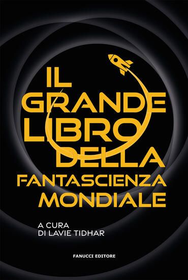 Immagine di GRANDE LIBRO DELLA FANTASCIENZA MONDIALE (IL)