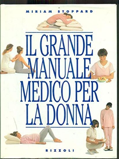 Immagine di GRANDE MANUALE MEDICO PER LA DONNA