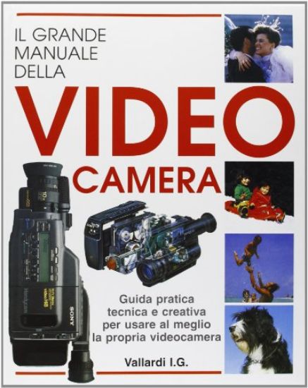 Immagine di GRANDE MANUALE DELLA VIDEO CAMERA