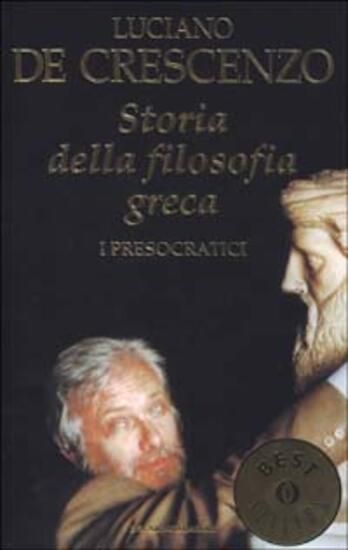 Immagine di STORIA DELLA FILOSOFIA GRECA I PRESOCRATICI