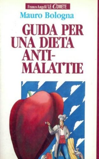 Immagine di GUIDA PER UNA DIETA ANTI-MALATTIE