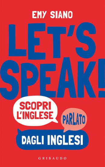 Immagine di LET`S SPEAK! SCOPRI INGLESE PARLATO DAGLI INGLESI