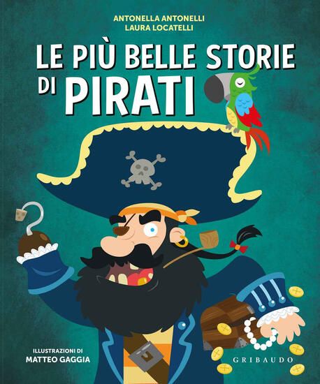 Immagine di PIU` BELLE STORIE DI PIRATI (LE)