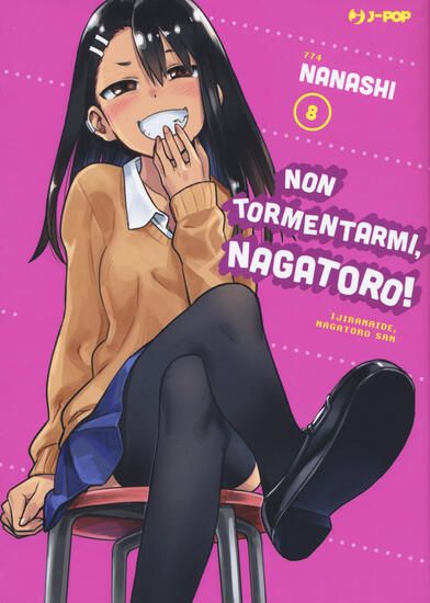 Immagine di NON TORMENTARMI, NAGATORO! - VOLUME 8