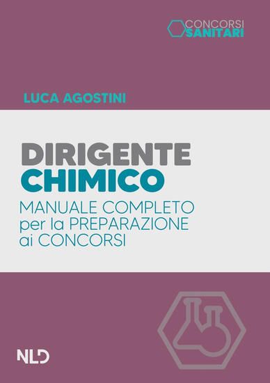 Immagine di DIRIGENTE CHIMICO. MANUALE PER IL CONCORSO 2022