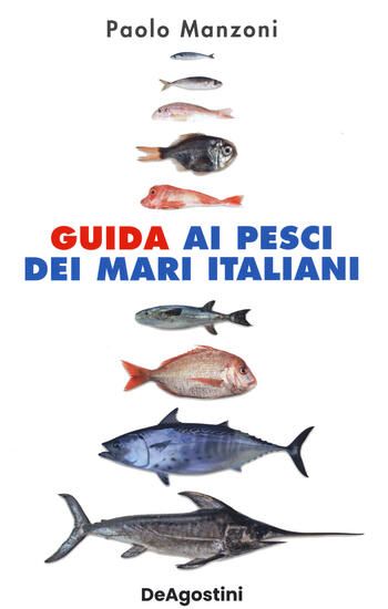 Immagine di GUIDA AI PESCI DEI MARI ITALIANI