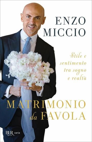 Immagine di MATRIMONIO DA FAVOLA. STILE E SENTIMENTO TRA SOGNO E REALTA`