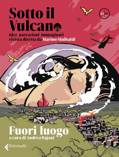 Immagine di SOTTO IL VULCANO. IDEE/NARRAZIONI/IMMAGINARI. RIVISTA TRIMESTRALE - VOLUME 3