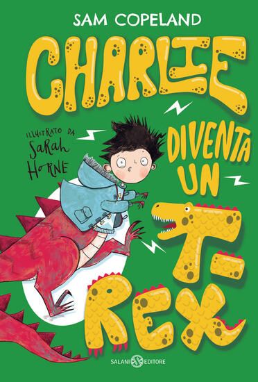 Immagine di CHARLIE DIVENTA UN T-REX