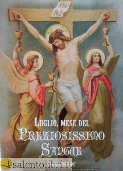 Immagine di LUGLIO MESE DEL PREZIOSISSIMO SANGUE