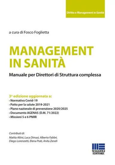 Immagine di MANAGEMENT IN SANITA`. MANUALE PER I DIRETTORI DI STRUTTURA COMPLESSA