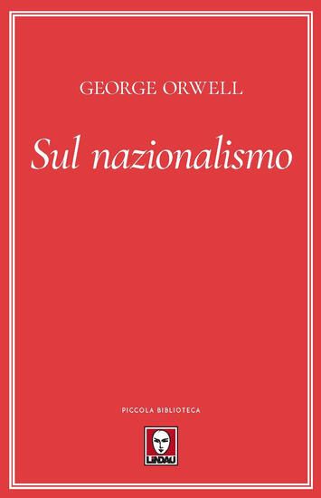 Immagine di SUL NAZIONALISMO