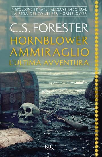 Immagine di HORNBLOWER AMMIRAGLIO. L`ULTIMA AVVENTURA