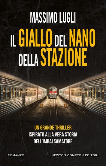 Immagine di GIALLO DEL NANO DELLA STAZIONE (IL)