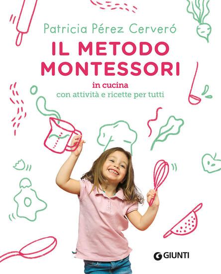 Immagine di METODO MONTESSORI IN CUCINA (IL)