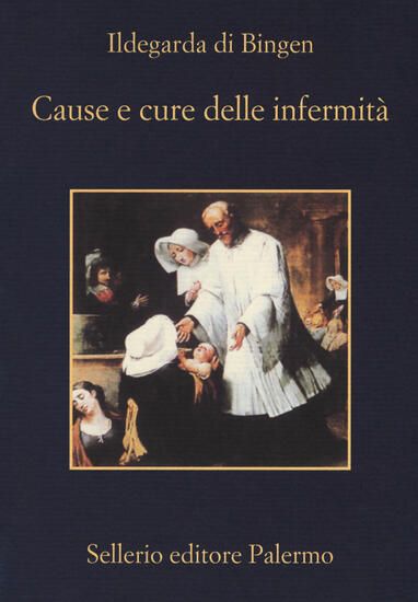 Immagine di CAUSE E CURE DELLE INFERMITA`