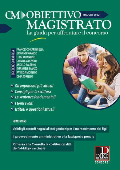 Immagine di OBIETTIVO MAGISTRATO. LA GUIDA PER AFFRONTARE IL CONCORSO (2022) VOL.5 - MAGGIO 2022