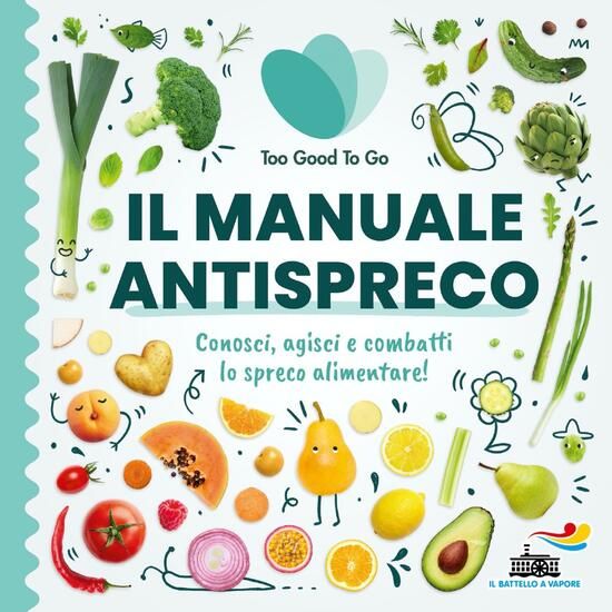 Immagine di MANUALE ANTISPRECO DI TOO GOOD TO GO (IL)