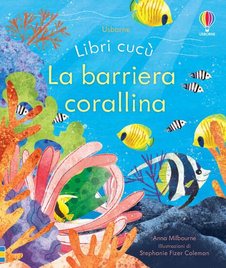 Immagine di BARRIERA CORALLINA. LIBRI CUCU`. EDIZ. ILLUSTRATA (LA)