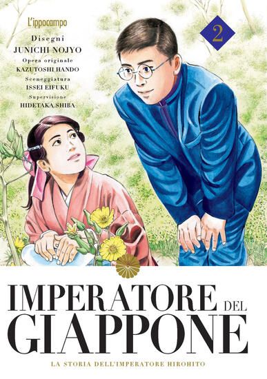 Immagine di IMPERATORE DEL GIAPPONE. LA STORIA DELL`IMPERATORE HIROHITO - VOLUME 2