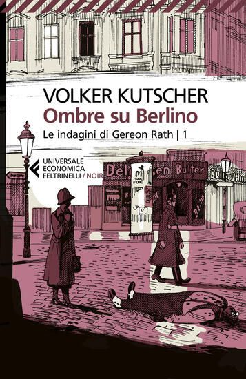 Immagine di OMBRE SU BERLINO. LE INDAGINI DI GEREON RATH