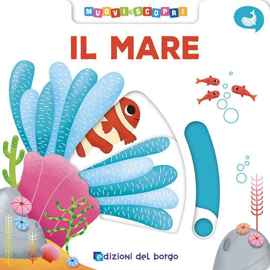 Immagine di MARE. MUOVI E SCOPRI. EDIZ. A COLORI (IL)