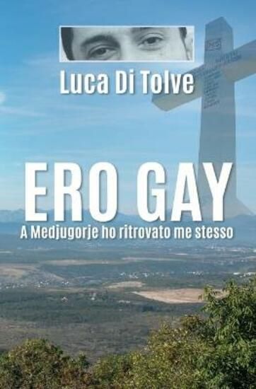 Immagine di ERO GAY. A MEDJUGORJE HO RITROVATO ME STESSO