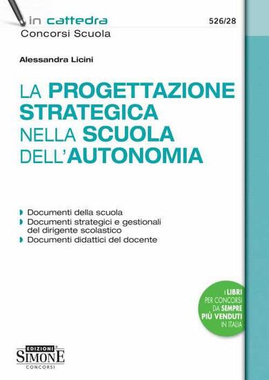 Immagine di PROGETTAZIONE STRATEGICA NELLA SCUOLA DELL`AUTONOMIA (LA)