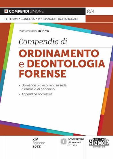 Immagine di COMPENDIO DI ORDINAMENTO E DEONTOLOGIA FORENSE 2022