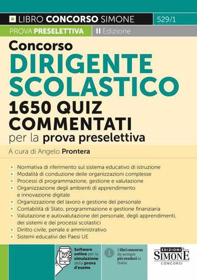 Immagine di CONCORSO DIRIGENTE SCOLASTICO. 1650 QUIZ COMMENTATI PER LA PROVA PRESELETTIVA.