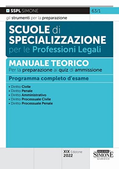 Immagine di SCUOLE DI SPECIALIZZAZIONE PER LE PROFESSIONI LEGALI. MANUALE TEORICO PER LA PREPARAZIONE AI QUIZ