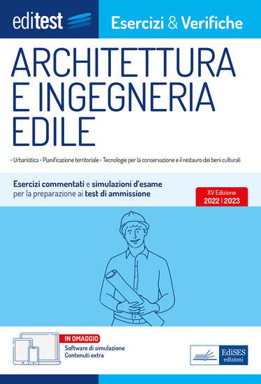 Immagine di ARCHITETTURA E INGEGNERIA EDILE. ESERCIZI E VERIFICHE. CON SOFTWARE DI SIMULAZIONE