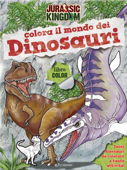 Immagine di COLORA IL MONDO DEI DINOSAURI. JURASSIC KINGDOM. EDIZ. A COLORI