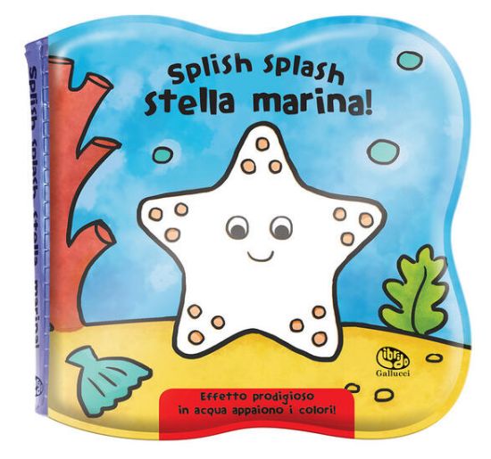 Immagine di SPLISH SPLASH STELLA MARINA! IMPERMEALIBRI. EDIZ. A COLORI