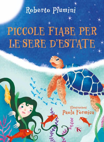 Immagine di PICCOLE FIABE PER LE SERE D`ESTATE. EDIZ. ILLUSTRATA