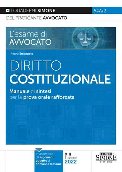 Immagine di ESAME DI AVVOCATO.DIRITTO COSTITUZIONALE.MANUALE DI SINTESI PER LA PROVA ORALE RAFFORZATA 2022