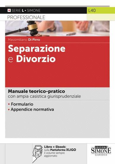 Immagine di SEPARAZIONE E DIVORZIO.MANUALE TEORICO-PRATICO