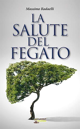 Immagine di SALUTE DEL FEGATO (LA)