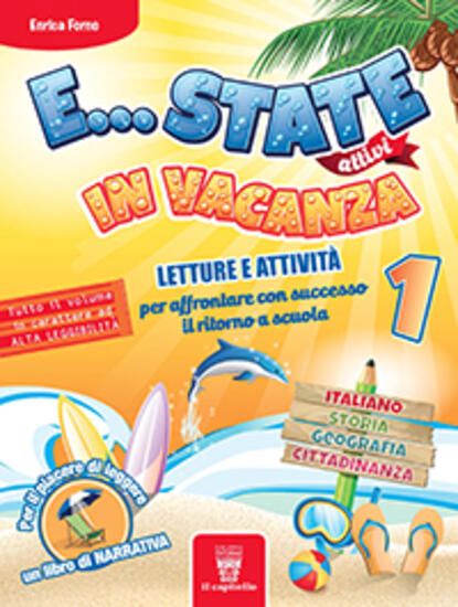 Immagine di E...STATE ATTIVI IN VACANZA +NARRATIVA - VOLUME 1