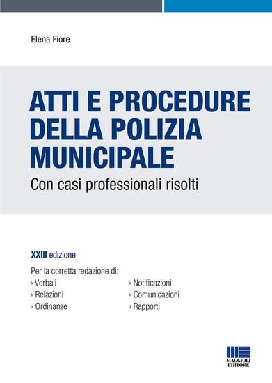 Immagine di ATTI E PROCEDURE DELLA POLIZIA MUNICIPALE