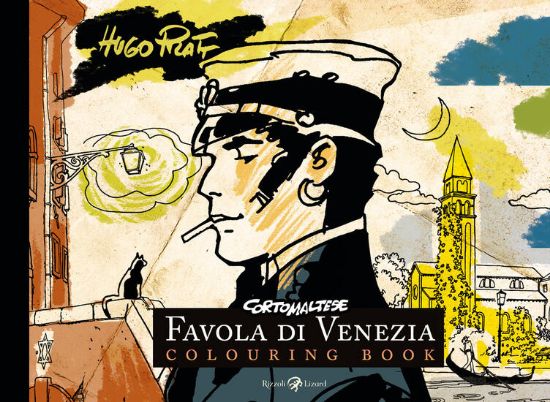 Immagine di CORTO MALTESE. FAVOLA DI VENEZIA. COLOURING BOOK. EDIZ. ILLUSTRATA