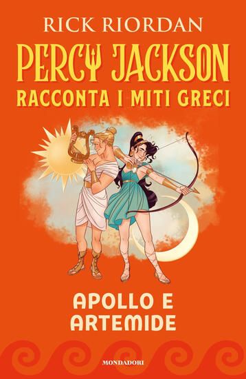 Immagine di APOLLO E ARTEMIDE. PERCY JACKSON RACCONTA I MITI GRECI