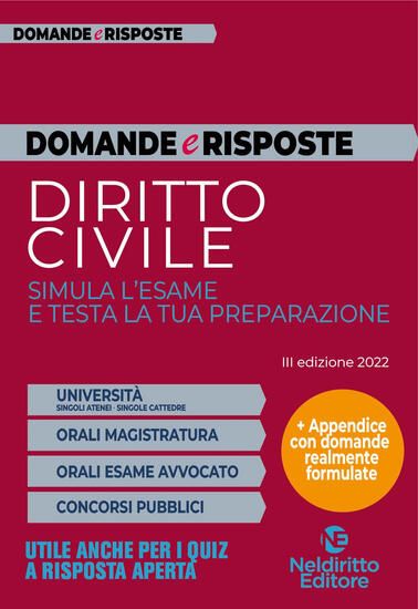 Immagine di DOMANDE E RISPOSTE. DIRITTO CIVILE.SIMULA L`ESAME E TESTA LA TUA PREPARAZIONE 2022