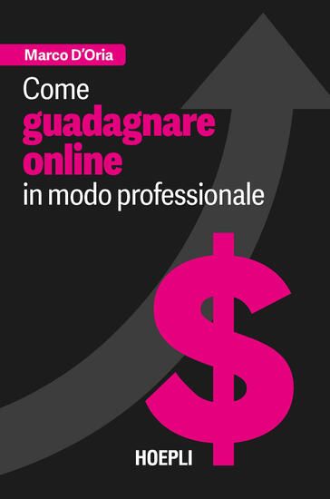 Immagine di COME GUADAGNARE ONLINE IN MODO PROFESSIONALE