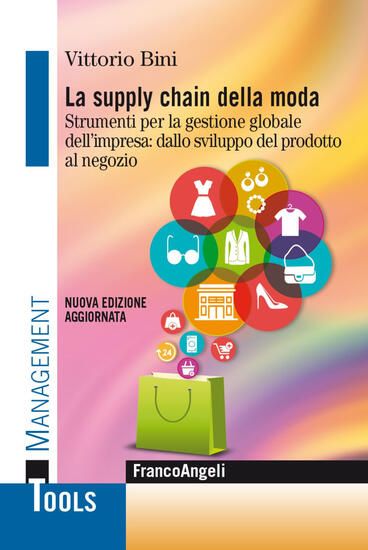 Immagine di SUPPLY CHAIN DELLA MODA. STRUMENTI PER LA GESTIONE GLOBALE DEL`IMPRESA: DALLO SVILUPPO DEL PRODOTTO